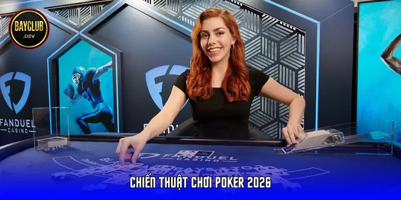 chien thuat choi poker 69b8e68d60763